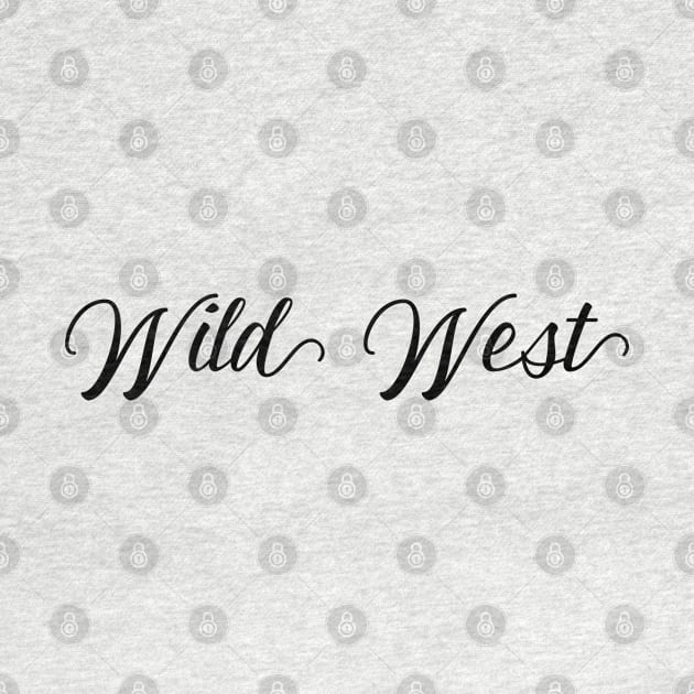 Wild West by ShirtyLife